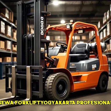 Keunggulan Sewa Forklift Yogyakarta untuk Proyek Anda